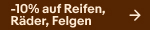 Reifen, Räder, Felgen mit -10%