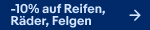 Reifen, Räder, Felgen mit -10%