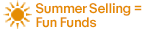 Summer Selling = Fun Funds