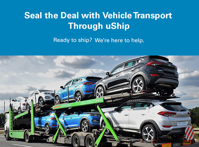 Seal the Deal with Vehicle Transport Through uShip. Ready to ship? We’re here to help!