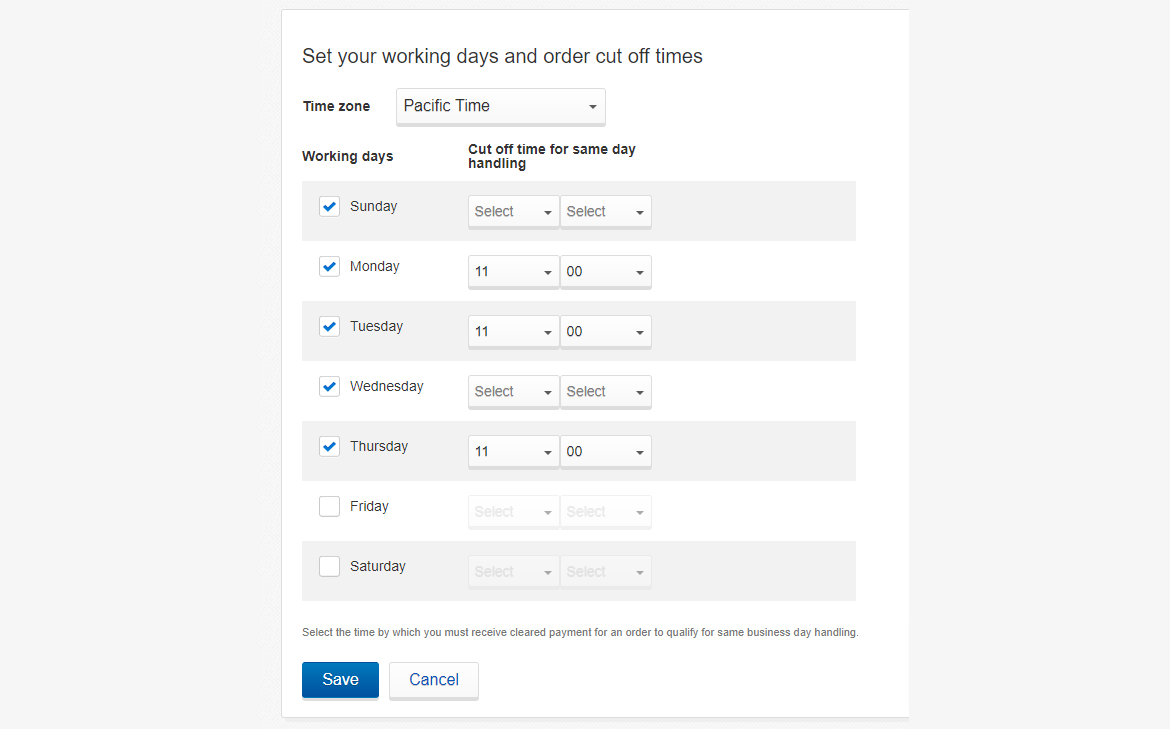 Next, select your “Working days” and the “Cut off time for same day handling” on the days you’re able to offer it. Click on “Save”.