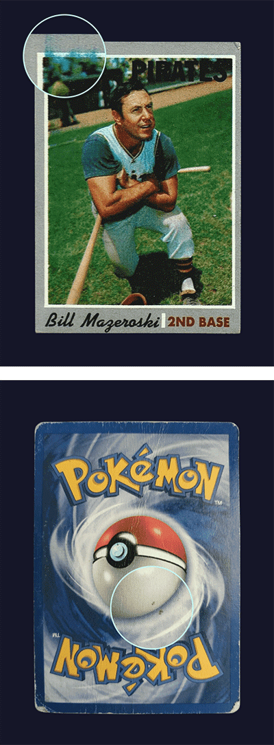 A baseball card with magnified ink stains and a Pokémon card with a magnified wax stain. 
