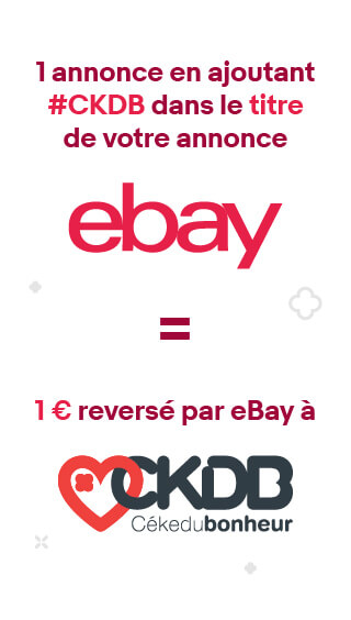 1 annonce en ajoutant #CKDB dans le titre de votre annonce = 1 € reversé par eBay à CKDB