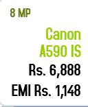 8MP Canon A590 IS Rs. 6,888