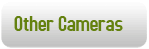 Other Cameras