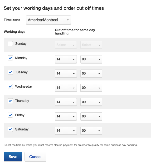 Next, select your “Working days” and the “Cut off time for same day handling” on the days you’re able to offer it. Click on “Save”.